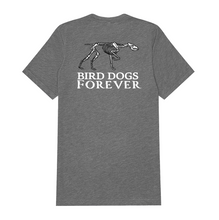 Load image into Gallery viewer, Bird Dogs Forever Shirt
